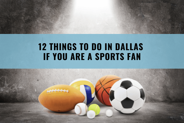 12 Things to do in dallas if you are a sports fan